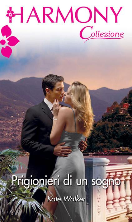 Prigionieri di un sogno - Kate Walker - ebook