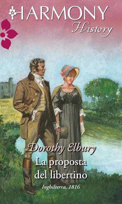La proposta del libertino - Dorothy Elbury - ebook