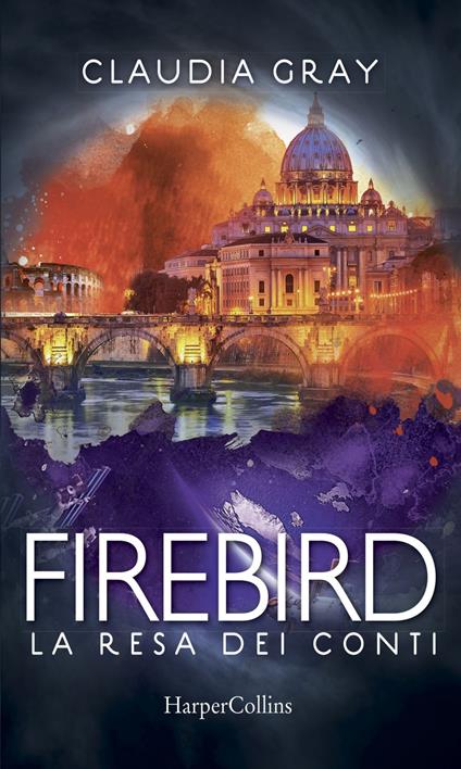 La resa dei conti. Firebird - Claudia Gray - ebook
