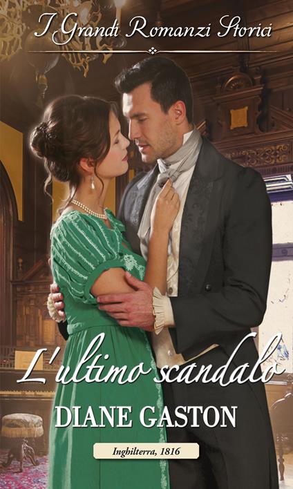 L' ultimo scandalo - Diane Gaston - ebook