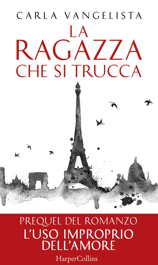 La ragazza che si trucca - Carla Vangelista - ebook