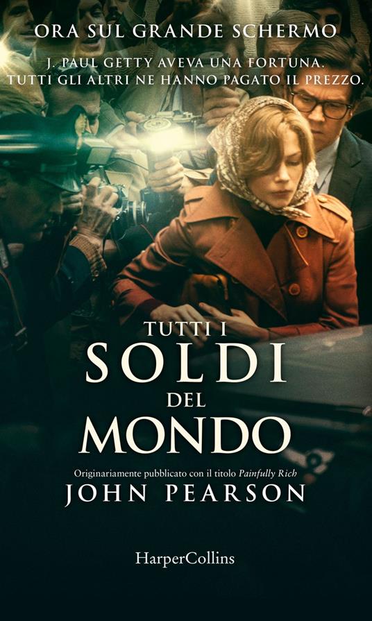 Tutti i soldi del mondo - John Pearson - ebook