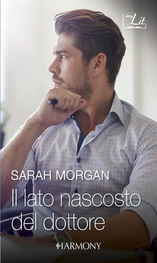 Il lato nascosto del dottore: Dottor playboy-Un playboy in corsia - Sarah Morgan - ebook