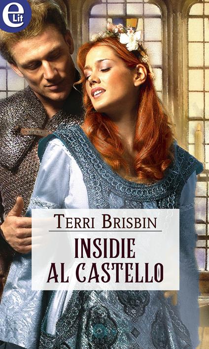 Insidie al castello.The MacLerie clan. Vol. 1 - Terri Brisbin,Rossana Lanfredi - ebook