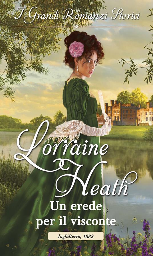 Un erede per il visconte. Gli sfrontati di Havisham. Vol. 3 - Lorraine Heath,Graziella Reggio - ebook