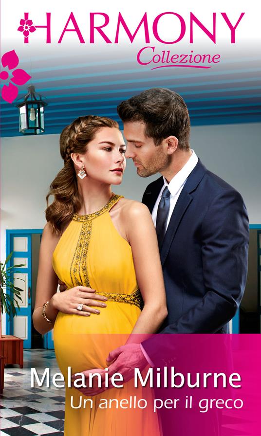 Un anello per il greco - Melanie Milburne,Cristina Ingiardi - ebook