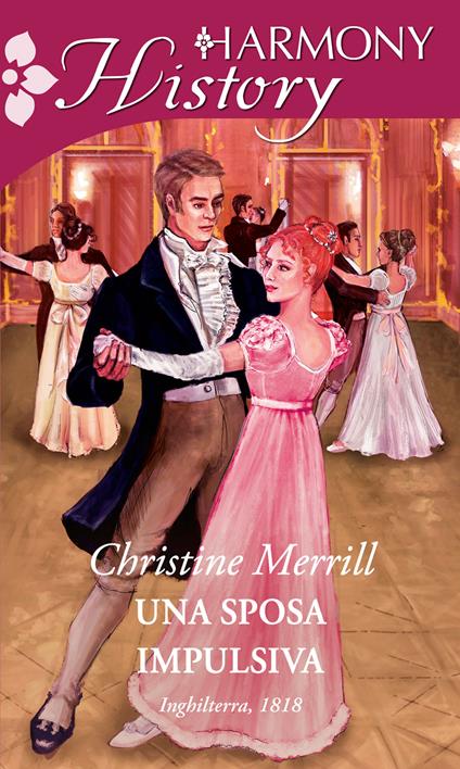 Una sposa impulsiva - Christine Merrill,Giorgia Lucchi - ebook