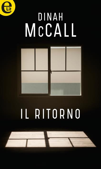 Il ritorno - Dinah McCall - ebook