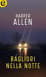Bagliori nella notte