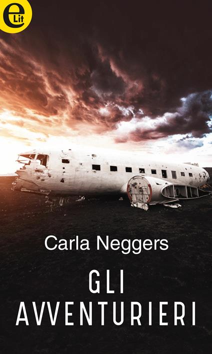 Gli avventurieri - Carla Neggers - ebook