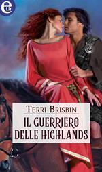 Il guerriero delle Highlands. The MacLerie Clan. Vol. 4
