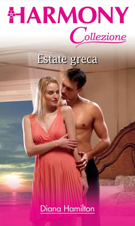 Estate greca - Diana Hamilton,Silvana Mancuso - ebook