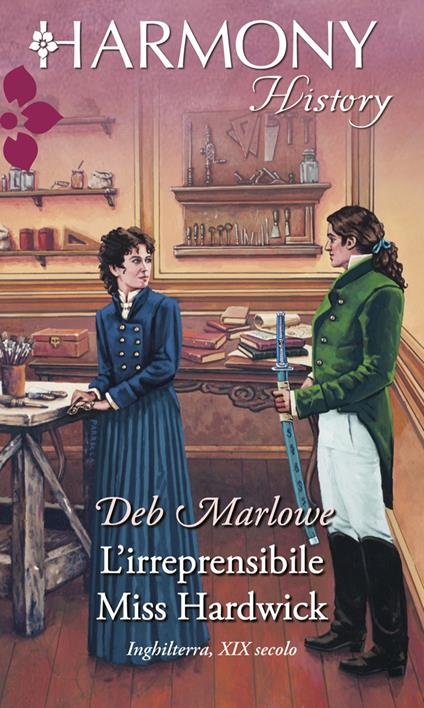 L' irreprensibile miss Hardwick - Deb Marlowe,Maddalena Togliani - ebook