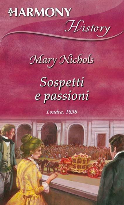 Sospetti e passioni - Mary Nichols,Silvia Zucca - ebook