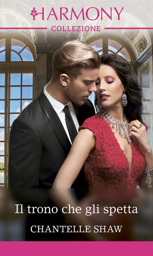 Il trono che gli spetta. L'eredità dei Saunderson. Vol. 2 - Chantelle Shaw,Maria Paola Rauzi - ebook