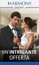 Un' intrigante offerta