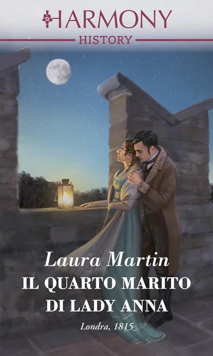 Il quarto marito di Lady Anna - Laura Martin,Mariachiara Balocco - ebook