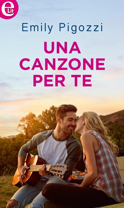 Una canzone per te - Emily Pigozzi - ebook