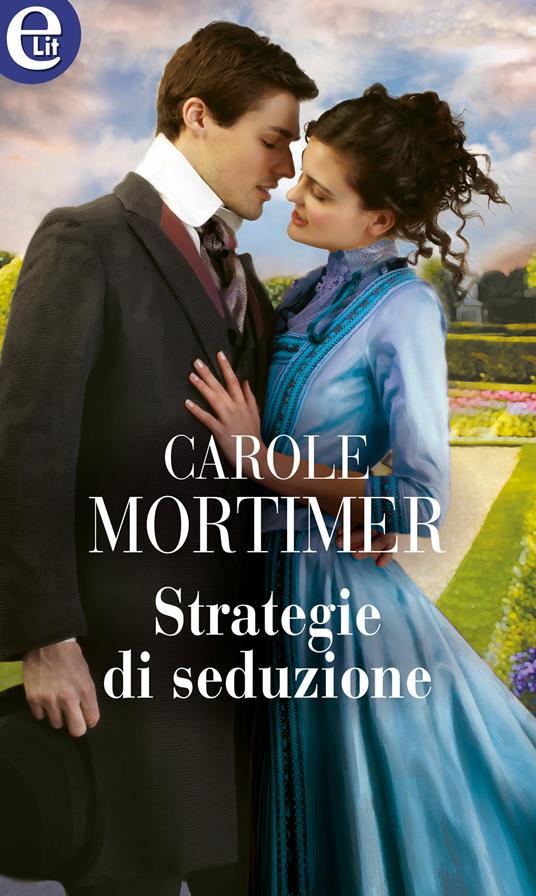 Strategie di seduzione. Gli scandalosi St. Claire. Vol. 2 - Carole Mortimer - ebook