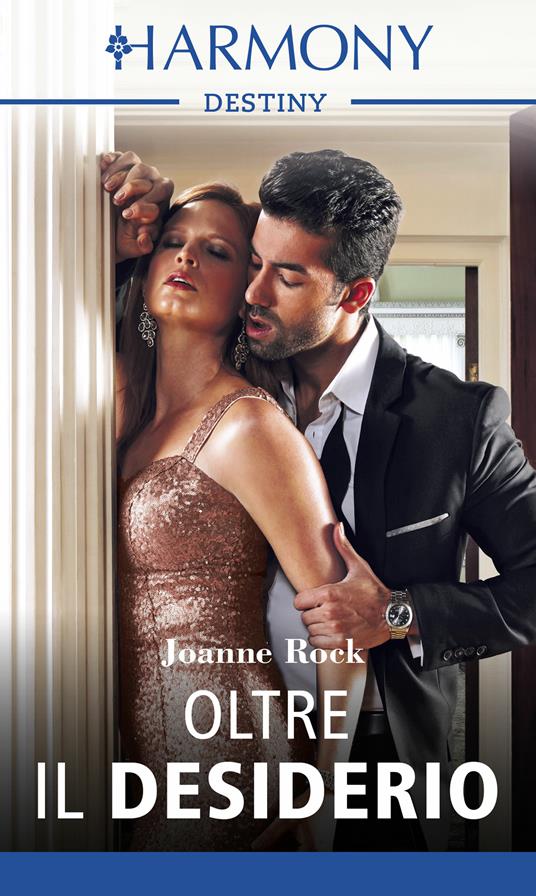 Oltre il desiderio. I fratelli McNeill. Vol. 3 - Joanne Rock,Eleonora Motta - ebook