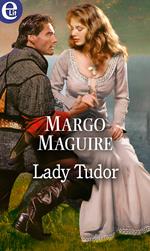 Lady Tudor. Medioeval bride. Vol. 2