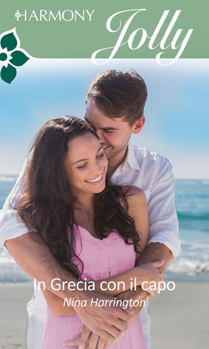 In Grecia con il capo - Nina Harrington,Silvia Paci - ebook