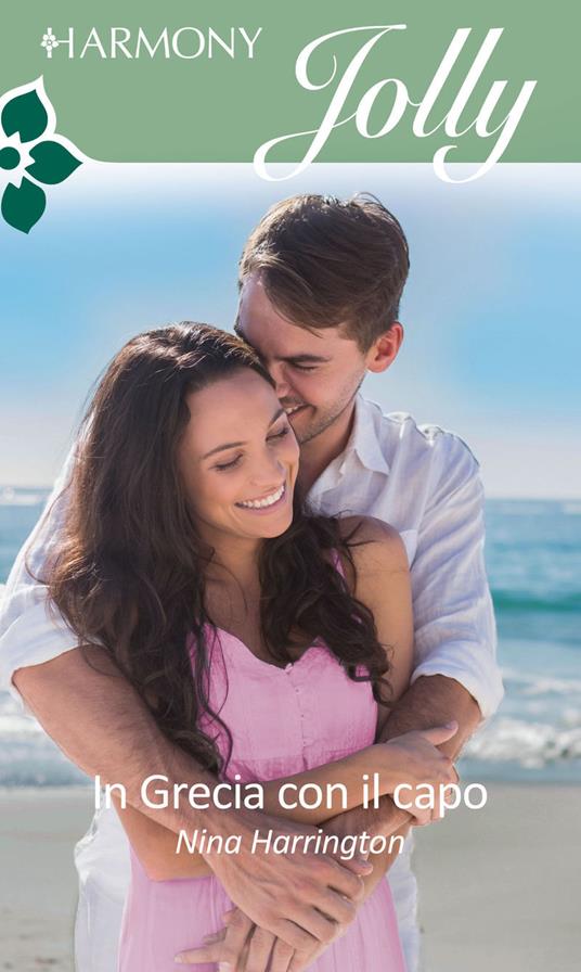In Grecia con il capo - Nina Harrington,Silvia Paci - ebook