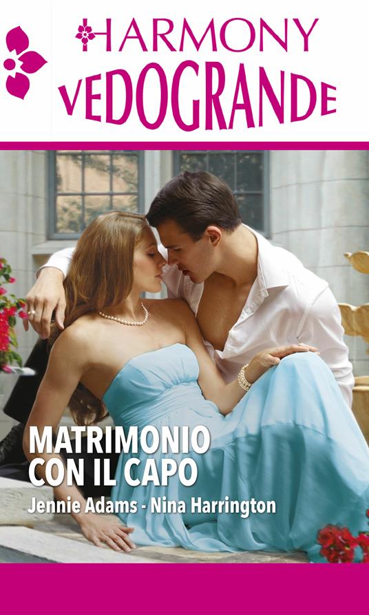 Matrimonio con il capo: In viaggio con il capo-In Grecia con il capo - Jennie Adams,Nina Harrington - ebook