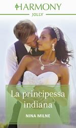 La principessa indiana. La casata dei Lycander. Vol. 1