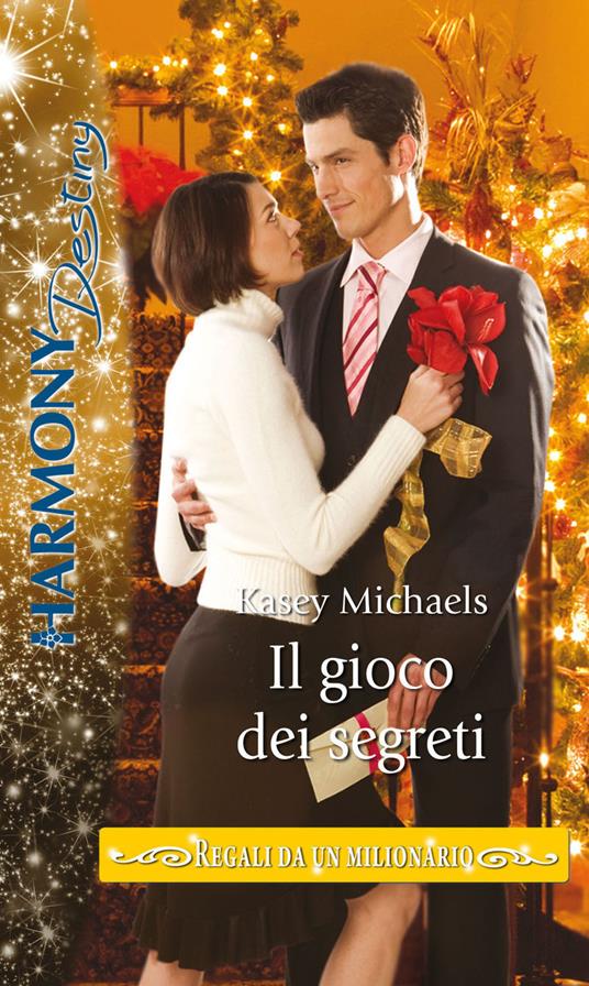 Il gioco dei segreti - Kasey Michaels - ebook
