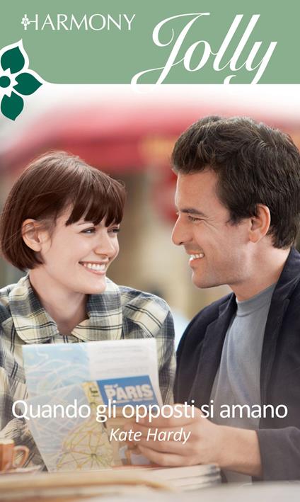 Quando gli opposti si amano - Kate Hardy - ebook