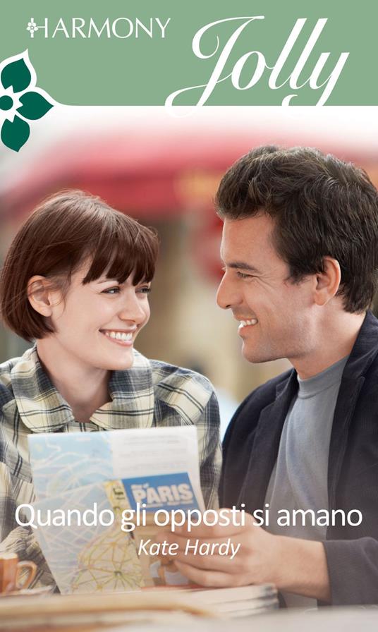 Quando gli opposti si amano - Kate Hardy - ebook