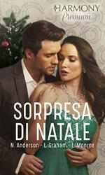 Sorpresa di Natale: Tutta colpa del bikini-La sposa d'inverno-Proposta di Natale