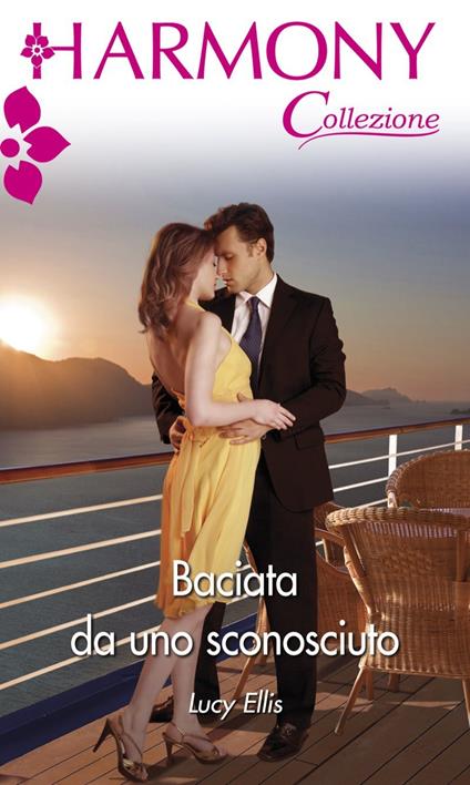Baciata da uno sconosciuto - Lucy Ellis - ebook