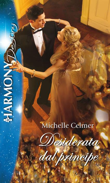 Desiderata dal principe - Michelle Celmer - ebook