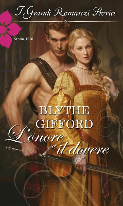 L' onore e il dovere - Blythe Gifford - ebook