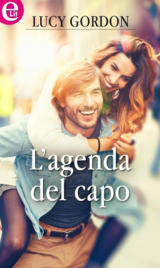 L' agenda del capo. Rinucci Brothers. Vol. 2 - Lucy Gordon,Federica Montanari - ebook