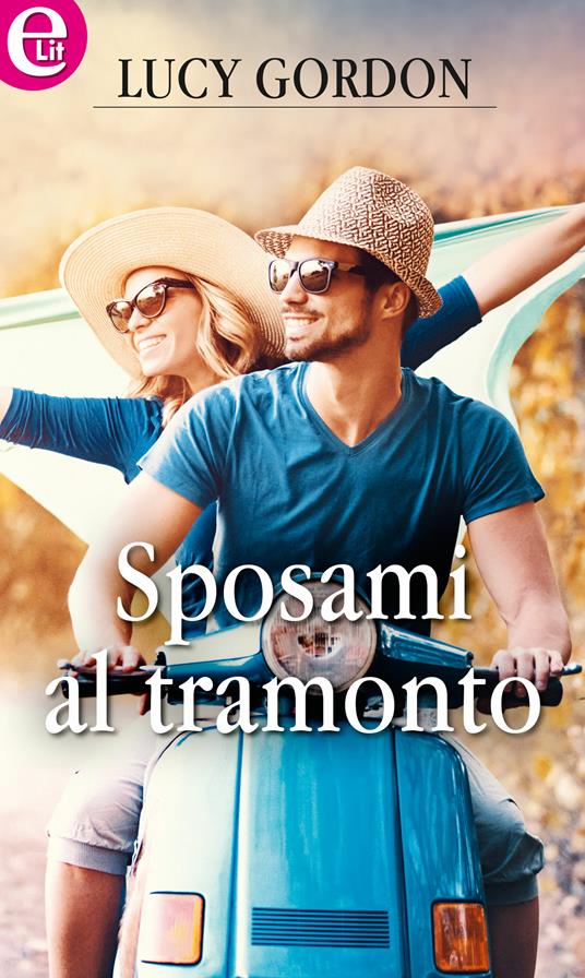 Sposami al tramonto. Rinucci Brothers. Vol. 4 - Lucy Gordon,Federica Montanari - ebook