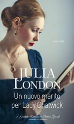 Un nuovo marito per Lady Chatwick. Gli sposi delle Highlands. Vol. 2