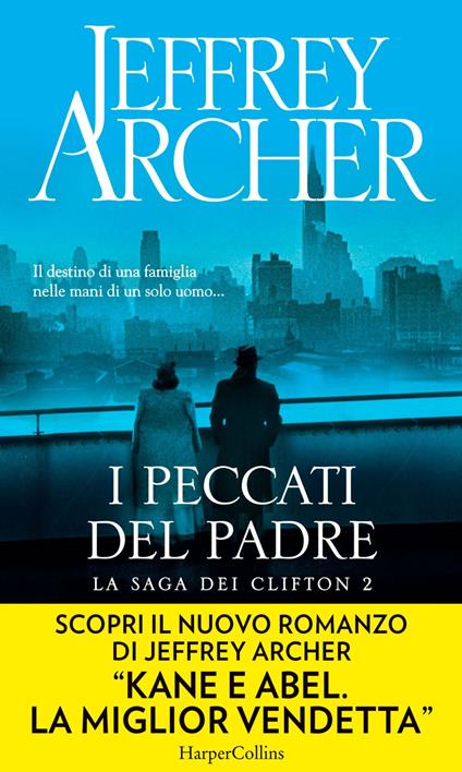 I peccati del padre. Vol. 2 - Jeffrey Archer,Seba Pezzani - ebook
