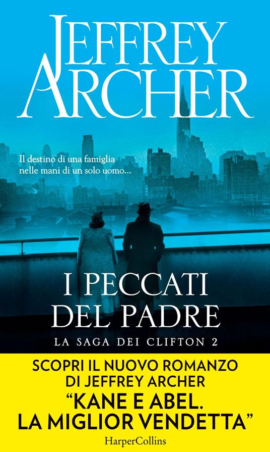I peccati del padre. Vol. 2 - Jeffrey Archer,Seba Pezzani - ebook