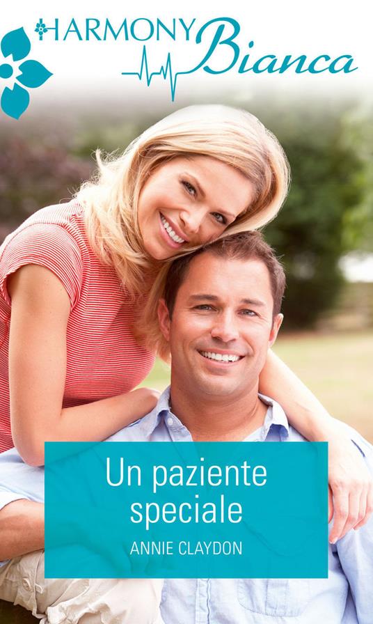 Un paziente speciale - Annie Claydon - ebook