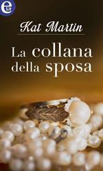 La collana della sposa. La trilogia della collana. Vol. 2