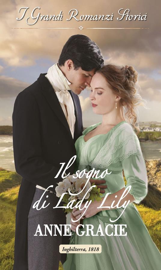 Il sogno di Lady Lily. Convenienza e vero amore. Vol. 2 - Anne Gracie - ebook