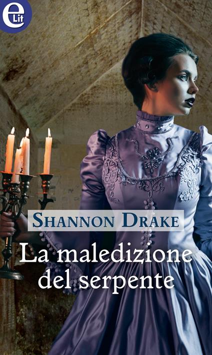 La maledizione del serpente. Victorian tales. Vol. 1 - Shannon Drake,Isabella Ragazzi - ebook