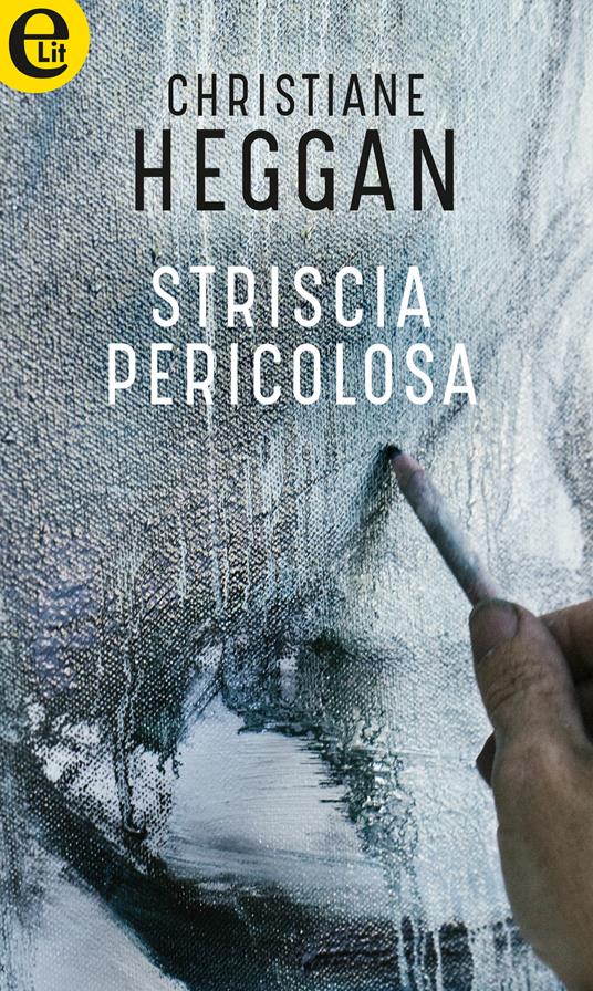 Striscia pericolosa - Christiane Heggan - ebook