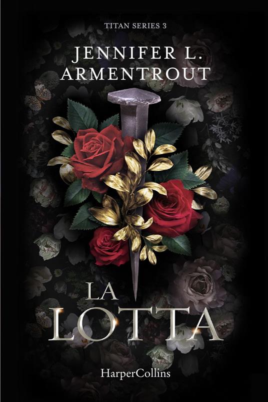 La lotta. Titan series. Vol. 3 - Jennifer L. Armentrout,Francesca Campisi - ebook