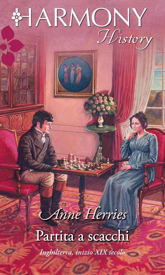 Partita a scacchi - Anne Herries,Elena Paola Rossi - ebook