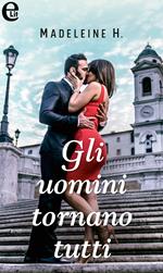 Gli uomini tornano tutti