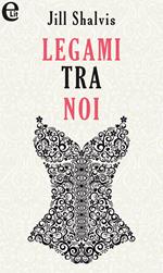 Legami tra noi. South Village. Vol. 4